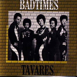 Album cover of Bad Times - Tavares Live
