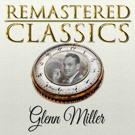 Album cover of Remastered Classics, Vol. 38, Glenn Miller