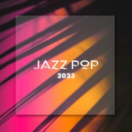 Album cover of Jazz Pop 2023