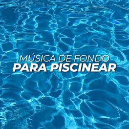 Album cover of Música de fondo para piscinear