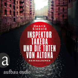 Album cover of Inspektor Takeda und die Toten von Altona - Inspektor Takeda ermittelt, Band 1 (Ungekürzt)