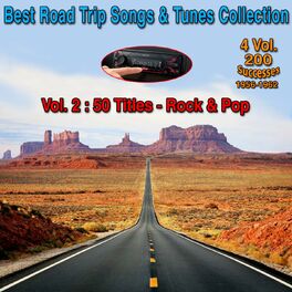 Album cover of Best Road Trip Songs & Tunes Collection - 4 Vol 200 Successes 1956-1962 (Vol. 2 : 50 Titles - Rock & Pop)