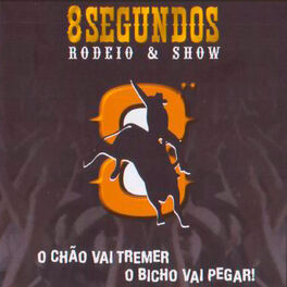 Album cover of 8 Segundos Rodeio & Show