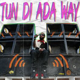 Album cover of Tun Di Ada Way