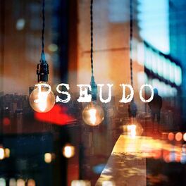 Album cover of PSEUDO
