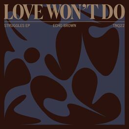 Album cover of Love Won't Do