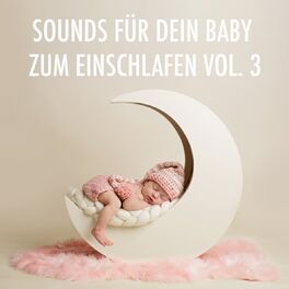 Album cover of Sounds für dein Baby zum Einschlafen, Vol. 3