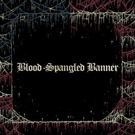 Album cover of Blood-Spangled Banner