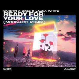 Album cover of Ready For Your Love (Moonkids Remix)