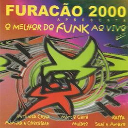 Album cover of Furacão 2000 (O melhor do Funk ao Vivo na TV)