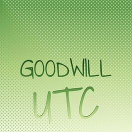 Album cover of Goodwill Utc