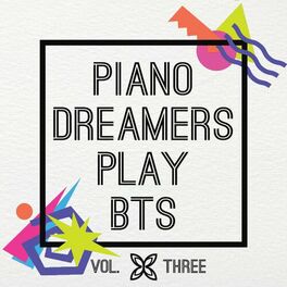 Album cover of Piano Dreamers Play BTS, Vol. 3 (Instrumental)
