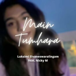 Album cover of Main Tumhara (feat. Nicky M)