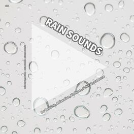 Album cover of #01 Rain Sounds for Bedtime, Relaxation, Wellness, Noise Disturbance