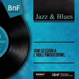 Album cover of Jam session à l'Hollywood Bowl (Live, Mono Version)