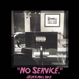 Album cover of No Service (feat. Macc Duce)
