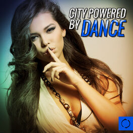 Album cover of City Powered by Dance