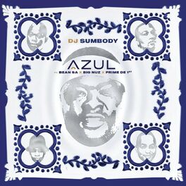 Album cover of Azul (feat. Bean RSA, Prime De 1st & Big Nuz)