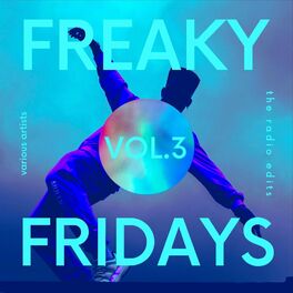 Album cover of Freaky Fridays ( The Radio Edits), Vol. 3