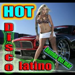 Album cover of Hot Disco Latino (Musica Latino-Americana, Successi Estivi, Summer Hits, Hit Parade Latina)