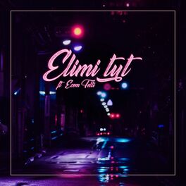 Album picture of Elimi Tut (feat. Ecem Telli)