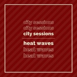 Album cover of Heat Waves (feat. Citycreed)