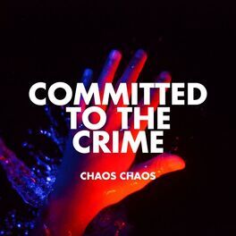 Album cover of Committed to the Crime