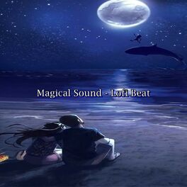 Album cover of Magical Sound - Lofi Beat