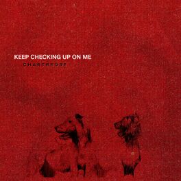 Album cover of Keep Checking up on Me