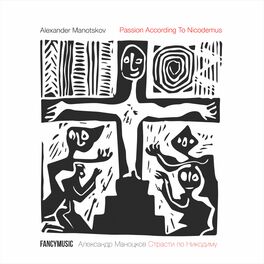 Album cover of Alexander Manotskov: Passion According to Nicodemus