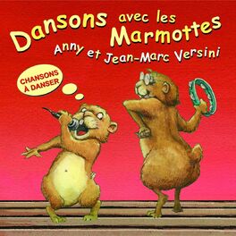 Album cover of Dansons avec les marmottes (Chansons à danser)