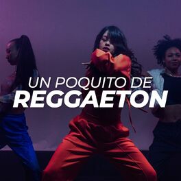 Album cover of Un poquito de Reggaeton