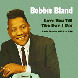 Album cover of Love You Till the Day I Die (Early Singles 1951 - 1956)