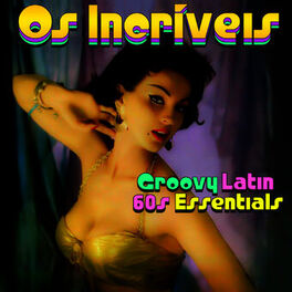 Album cover of Groovy Latin '60s Essentials