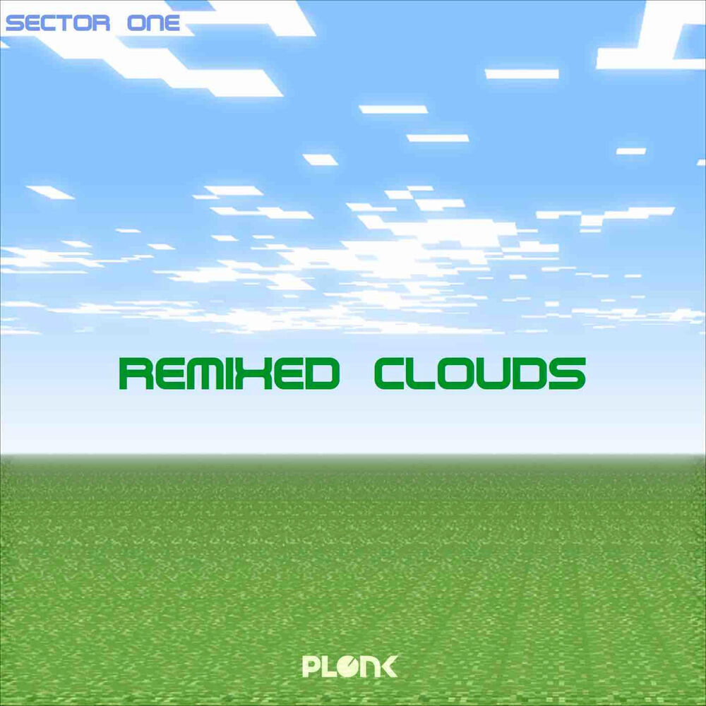 Cloud remix. Sector 1. Sector one.