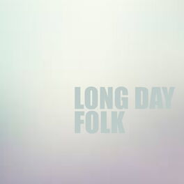 Album cover of Long Day Folk