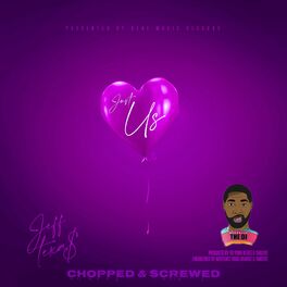Album cover of Just Us EP (Chopped & Screwed)