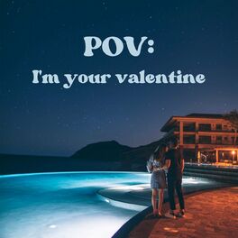 Album cover of POV: I'm your valentine