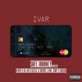 Album cover of Safe Journey (feat. Ajvvv, H.I.M, Sizzle, Sahyel, Mr. Ajay & Sqxxd)
