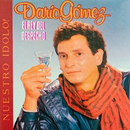 Album cover of Nuestro Ídolo Darío Gómez El Rey Del Despecho Vol.3