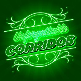 Album cover of Unforgettable Corridos