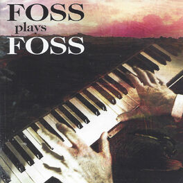 Album cover of Foss Plays Foss