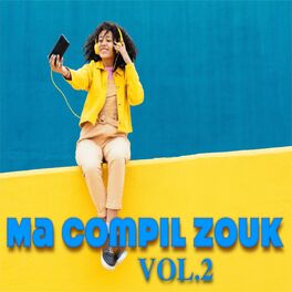 Album cover of Ma compil zouk, Vol.2