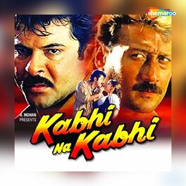 Album cover of Kabhi Na Kabhi (Original Motion Picture Soundtrack)