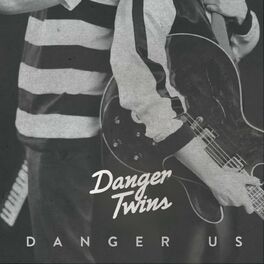Album cover of Danger Us