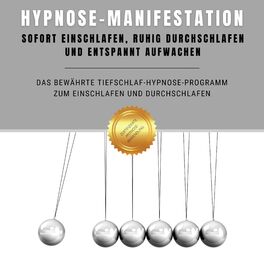 Album cover of Hypnose-Manifestation: Bewährte Hypnose zum Einschlafen und Durchschlafen (Das bewährte Tiefschlaf-Hypnose-Programm zum Einschlafen und Durchschlafen)