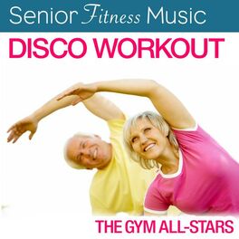 Album cover of Senior Fitness Music: Disco Workout