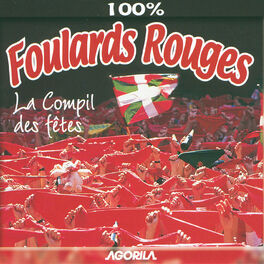 Album cover of 100% Foulards Rouges - La Compil des Fêtes
