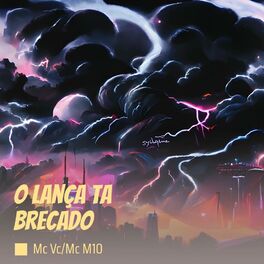 Album cover of O Lança Ta Brecado