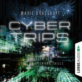 Album cover of Cyber Trips (Ungekürzt)
